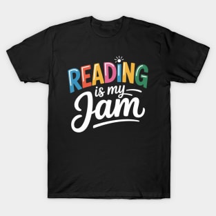 Reading is My Jam - Read Teacher - ELA Teacher T-Shirt
